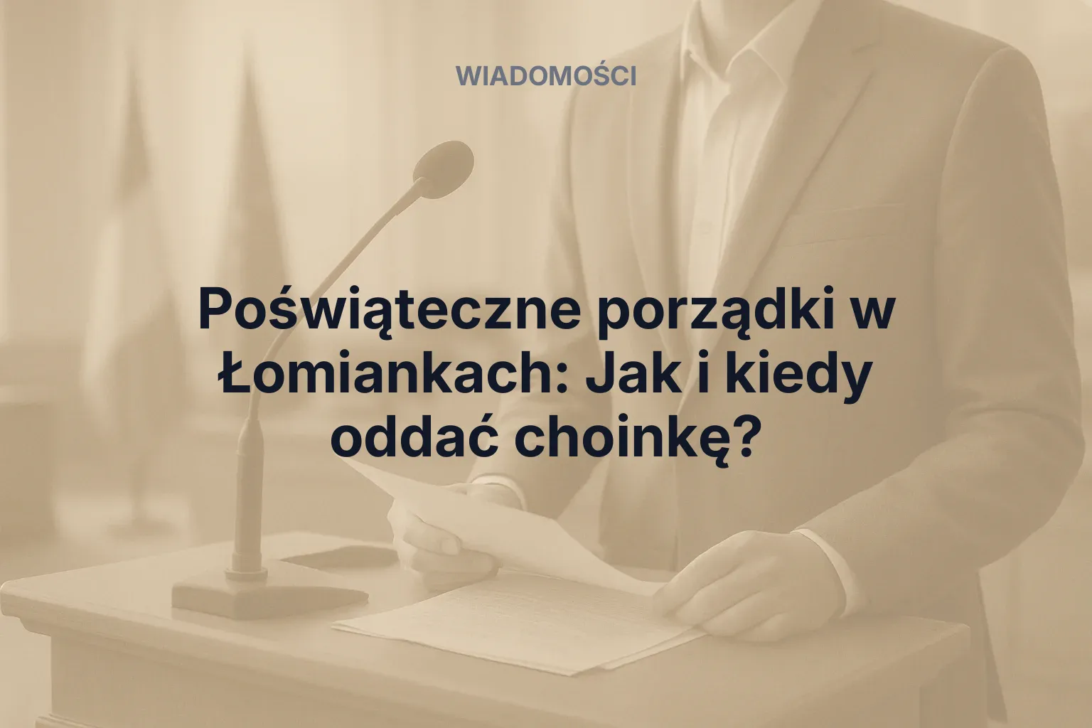 Miniatura: Poświąteczne porządki w Łomiankach: Jak i kiedy oddać choinkę?