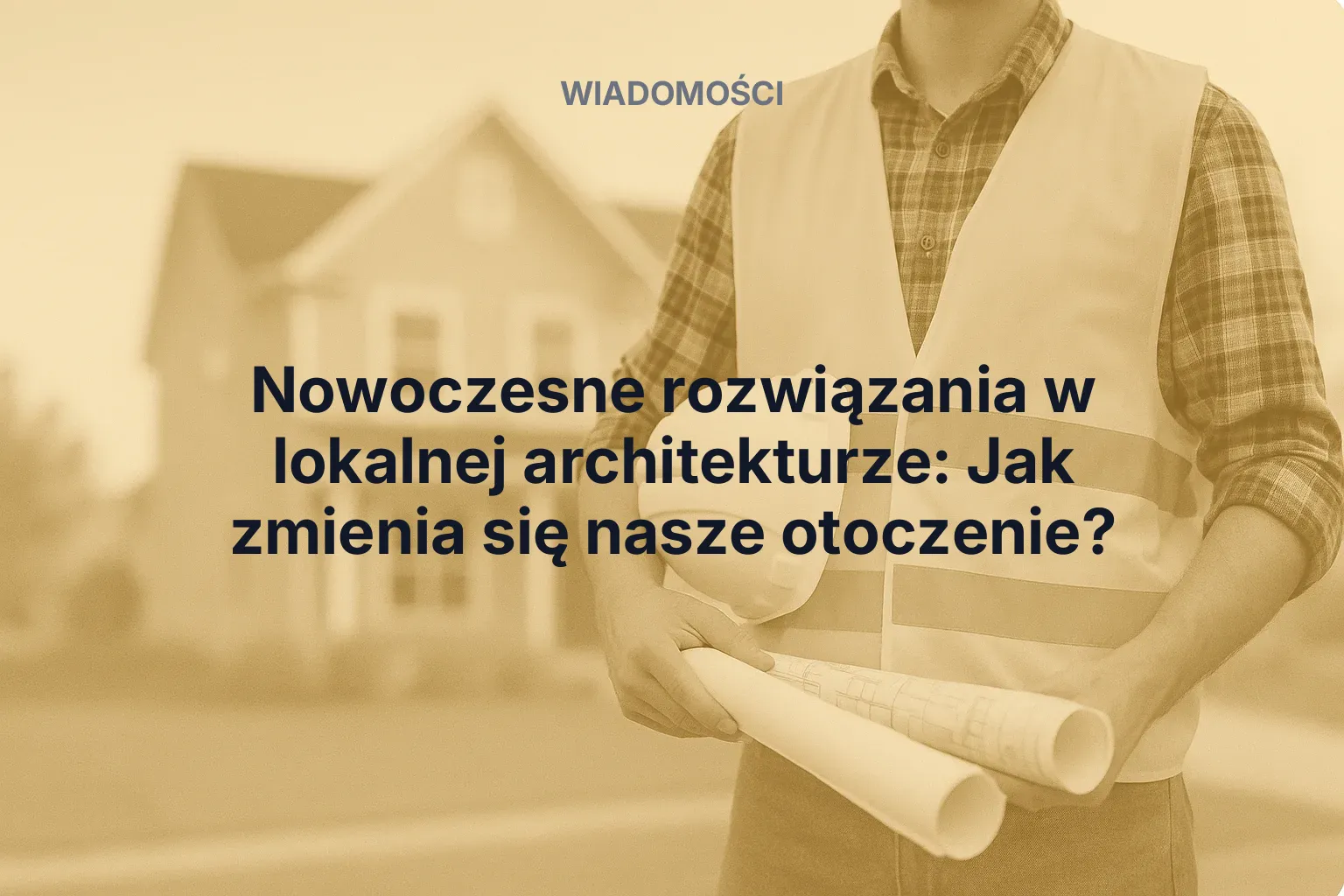 Miniatura: Nowoczesne rozwiązania w lokalnej architekturze: Jak zmienia się nasze otoczenie?