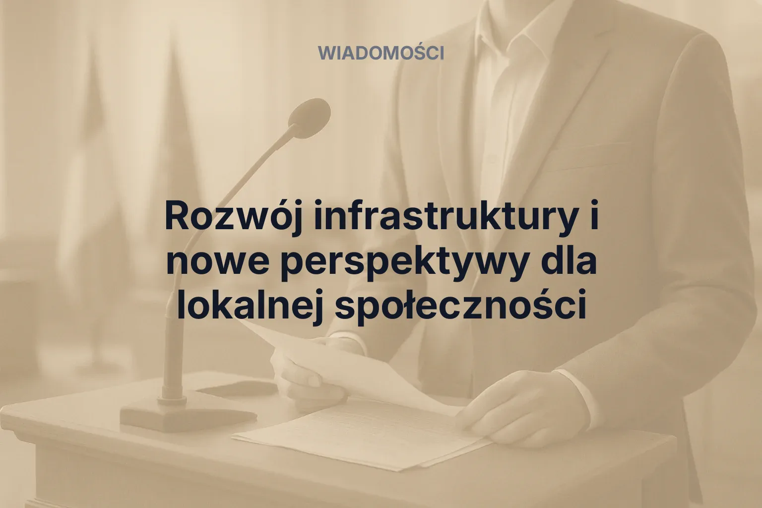 Artykuł: Rozwój infrastruktury i nowe perspektywy dla lokalnej społeczności