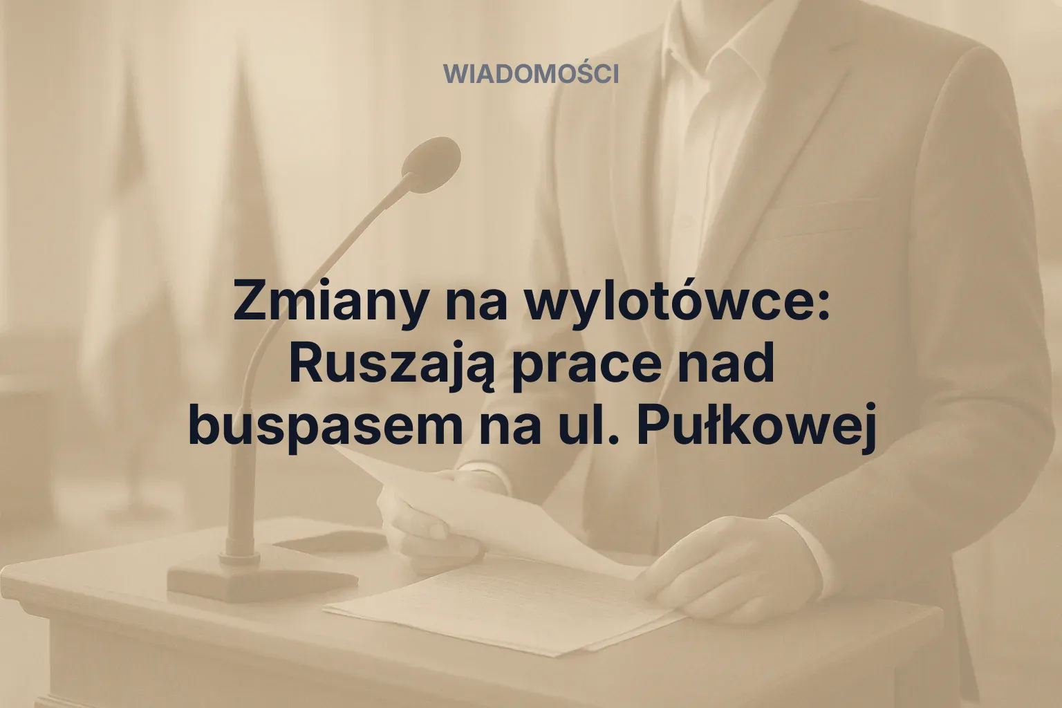 Artykuł: Zmiany na wylotówce: Ruszają prace nad buspasem na ul. Pułkowej