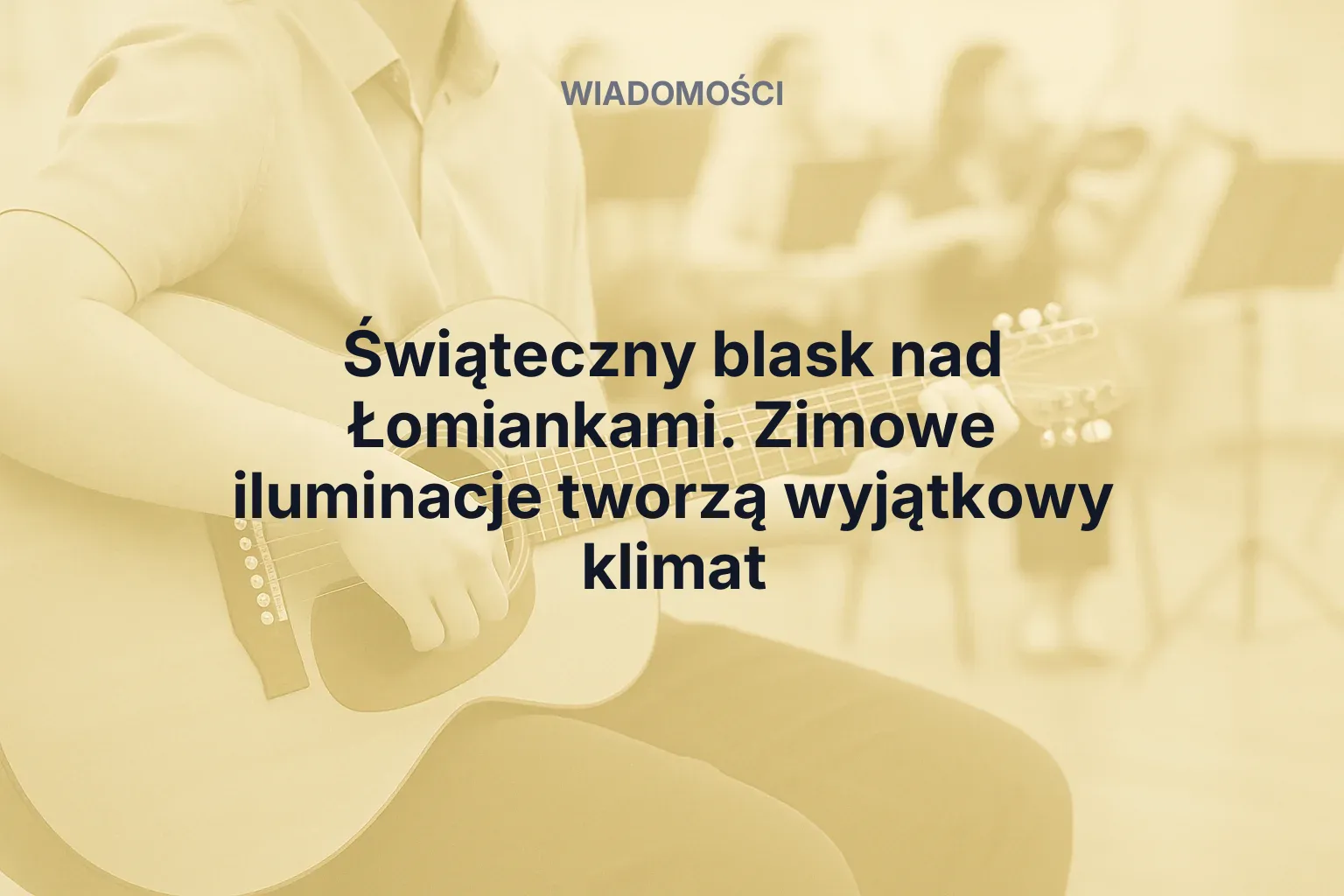 Artykuł: Świąteczny blask nad Łomiankami. Zimowe iluminacje tworzą wyjątkowy klimat